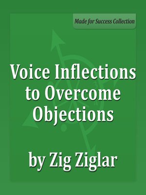 cover image of Voice Inflections to Overcome Objections